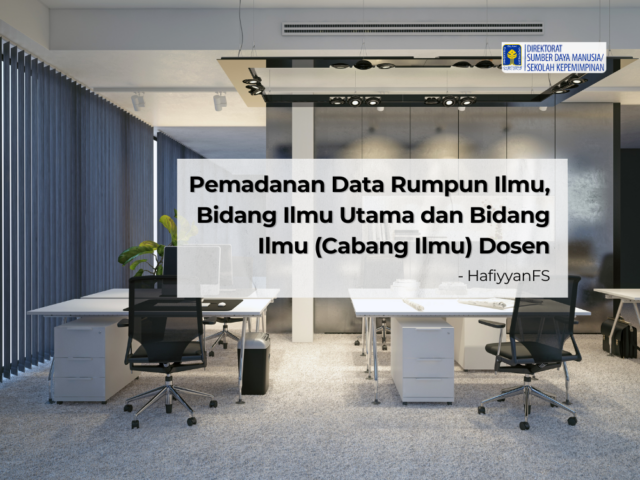 Pemadanan Data Rumpun Ilmu, Bidang Ilmu Utama dan Bidang Ilmu (Cabang Ilmu) Dosen