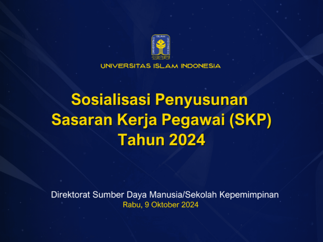 Sosialisasi Aplikasi SKP untuk Penilaian Kinerja Dosen UII